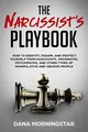 Produktbild: The Narcissist's Playbook: How to Identify, Disarm, and Protect Yourself from Narcissists, Sociopaths, Psychopaths, and Other Types of Manipulative and Abusive People