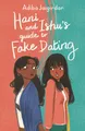 Produktbild: Hani and Ishu's Guide to Fake Dating Adiba Jaigirdar