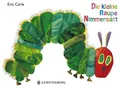 Produktbild: Die kleine Raupe Nimmersatt Eric Carle