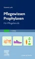 Produktbild: PflegeWissen Prophylaxen in der Pflege: Für Pflegeberufe