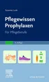 Produktbild: PflegeWissen Prophylaxen in der Pflege Susanne Lunk
