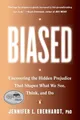 Produktbild: Jennifer L. Eberhardt, PhD Biased (Taschenbuch) (US IMPORT)
