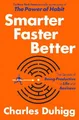 Produktbild: Charles Duhigg Smarter Faster Better (Gebundene Ausgabe)