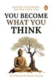 Produktbild: You Become What You Think: Master Your Mind, Master Your LIife