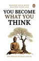 Produktbild: Shubham Kumar Singh You Become What You Think (Taschenbuch)