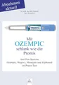 Produktbild: Mit OZEMPIC schlank wie die Promis: Abnehmen aktuell Anti-Fett-Spritzen Ozempic, Wegovy, Mounjaro und Zepbound im Praxis-Test
