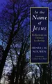 Produktbild: Henri J.M. Nouwen - In the Name of Jesus   Reflections on Christian Le - G245z