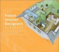 Produktbild: Jana Rosenblatt The Future Interior Designer's Handbook (Gebundene Ausgabe)