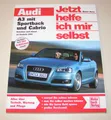 Produktbild: Reparaturanleitung Audi A3 Modelle 8P / 8PA mit Sportback und Cabrio - ab 2003