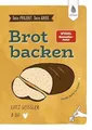 Produktbild: Dein Projekt. Dein Guide. Brot backen: from zero to... | Buch | Zustand sehr gut