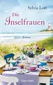 Produktbild: Die Inselfrauen  von Lott, Sylvia | Buch | Zustand gut