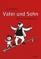 Produktbild: Vater und Sohn. Sämtliche Abenteuer: Edle Geschenka... | Buch | Zustand sehr gut