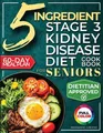 Produktbild: Marianne Greene The 5 Ingredient Stage 3 Kidney Diseas (Taschenbuch) (US IMPORT)