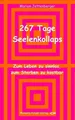Produktbild: 267 Tage Seelenkollaps Zum Leben zu sinnlos, zum Sterben zu kostbar Jettenberger