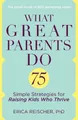 Produktbild: Erica Reischer What Great Parents Do (Taschenbuch)