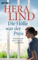 Produktbild: Die Hölle war der Preis Roman nach einer wahren Geschichte