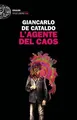 Produktbild: Lagente del caos von De Cataldo, Giancarlo | Buch | Zustand gut