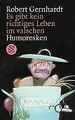 Produktbild: Es gibt kein richtiges Leben im valschen: Humores... | Buch | Zustand akzeptabel