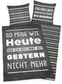 Produktbild: Herding Young Collection Jugendbettwäsche Müde, Renforcé, 2 teilig, mit Spruch