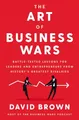 Produktbild: David Brown The Art of Business Wars (Gebundene Ausgabe)