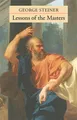 Produktbild: George Steiner Lessons of the Masters (Taschenbuch)