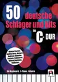 Produktbild: 50 deutsche Schlager und Hits in C-Dur, für Keyboard, E-Piano, Gitarre Bosw ...