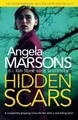 Produktbild: Hidden Scars: A completely gripping crime thriller wit… | Marsons, Angela | Buch