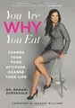 Produktbild: You Are Why You Eat: Change Your Food Attitude, Change Y... | Buch | Zustand gut