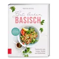 Produktbild: Gut, lecker, basisch: Rezepte für mehr Energie, Vitalität und Wohlbefinden  ...