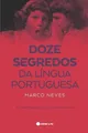 Produktbild: Marco Neves Doze Segredos da Língua Portuguesa (Taschenbuch) (US IMPORT)