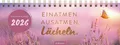 Produktbild: Tischkalender Einatmen. Ausatmen. Lächeln. 2026 | Deutsch | Kalender | 128 S.