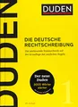 Produktbild: Duden - Die deutsche Rechtschreibung: Das umfassende Standardwerk auf der Grundlage der aktuellen amtlichen Regeln (Duden - Deutsche Sprache in 12 Bänden)