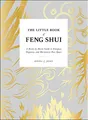 Produktbild: The Little Book of Feng Shui: A Room-by-Room Guide to Energize, Organize, and Harmonize Your Space