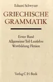 Produktbild: Handbuch der Altertumswissenschaft, Bd.1/1, Griechische Grammatik: Auf der Grundlage von Karl Brugmanns Griechischer Grammatik. Allgemeiner Teil, Lautlehre, Wortbildung, Flexion