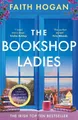 Produktbild: The Bookshop Ladies: The perfect uplif..., Hogan, Faith