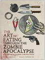 Produktbild: Lauren Wilson The Art of Eating Through the Zombie Apocalypse (Taschenbuch)