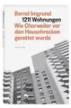 Produktbild: 1211 Wohnungen: Wie Chorweiler vor den Heuschrecken gerettet wurde. Chorweilers Hochhaus-Siedlung und ihre dramatische Geschichte. Als Köln für einen humaneren sozialen Wohnungsbau kämpfte