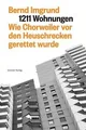 Produktbild: 1211 Wohnungen: Wie Chorweiler vor den Heuschrecken gere... | Buch | Zustand gut
