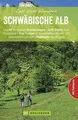 Produktbild: Zeit zum Wandern Schwäbische Alb: Die 40 schönsten ... | Buch | Zustand sehr gut