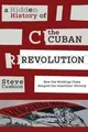 Produktbild: Stephen Cushion A Hidden History of the Cuban Revoluti (Taschenbuch) (US IMPORT)