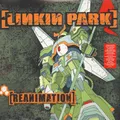 Produktbild: Linkin Park - Reanimation (Vinyl 2LP - 2002 - US - Reissue)