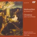 Produktbild: Körnerscher Singverein - Weihnachten am Dresdner Hof - Werke von Seger, Heiniche