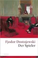 Produktbild: Der Spieler: Aus den Aufzeichnungen eines jungen Mannes (Große Klassiker zum kleinen Preis, Band 12)