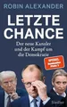 Produktbild: Letzte Chance: Der neue Kanzler und der Kampf um die Buch Siedler Verlag