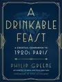 Produktbild: Philip Greene A Drinkable Feast (Gebundene Ausgabe) (US IMPORT)