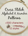 Produktbild: Cross Stitch Alphabet & Number Patterns: Counted Cross Stitch Alphabet Letters and Numbers Simple Patterns in 12 Font Styles to Make your Own Quotes