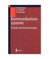 Produktbild: Kommunikationssysteme: Technik und Anwendungen, Heiko Häckelmann, Susanne Strah