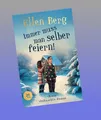 Produktbild: Immer muss man selber feiern Ellen Berg