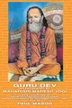 Produktbild: Guru Dev as Presented by Maharishi Mahesh Yogi: Life & Teachings of Swami Brahmananda Saraswati Shankaracharya of Jyotirmath (1941-1953) Vol. III