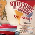 Produktbild: RHYTHMS DEL MUNDO CLASSICS CD 19 TRACKS NEU